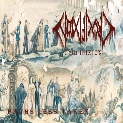 Crucifixion (USA) : Paths Less Taken